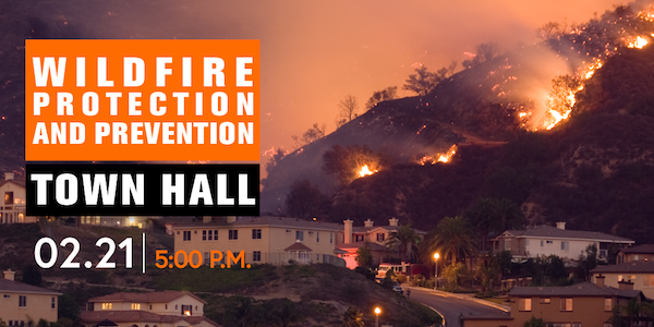 Wildfire Protection and Prevention Town Hall - Feb 21 at 5 p.m.